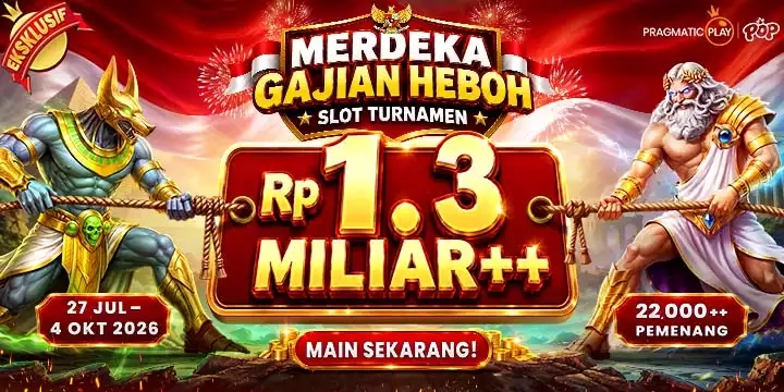 EVENT PRAGMATIC PLAY EXCLUSIVE SLOT : MERDEKA GAJIAN HEBOH TOURNAMENT MULAI DARI TANGGAL 27 JULY 2026 HINGGA 04 OCTOBER 2026 HANYA UNTUK PASARAN IDR.
